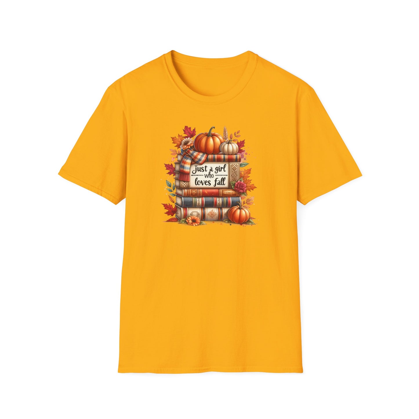 Just A Girl Who Loves Fall T-Shirt For Women