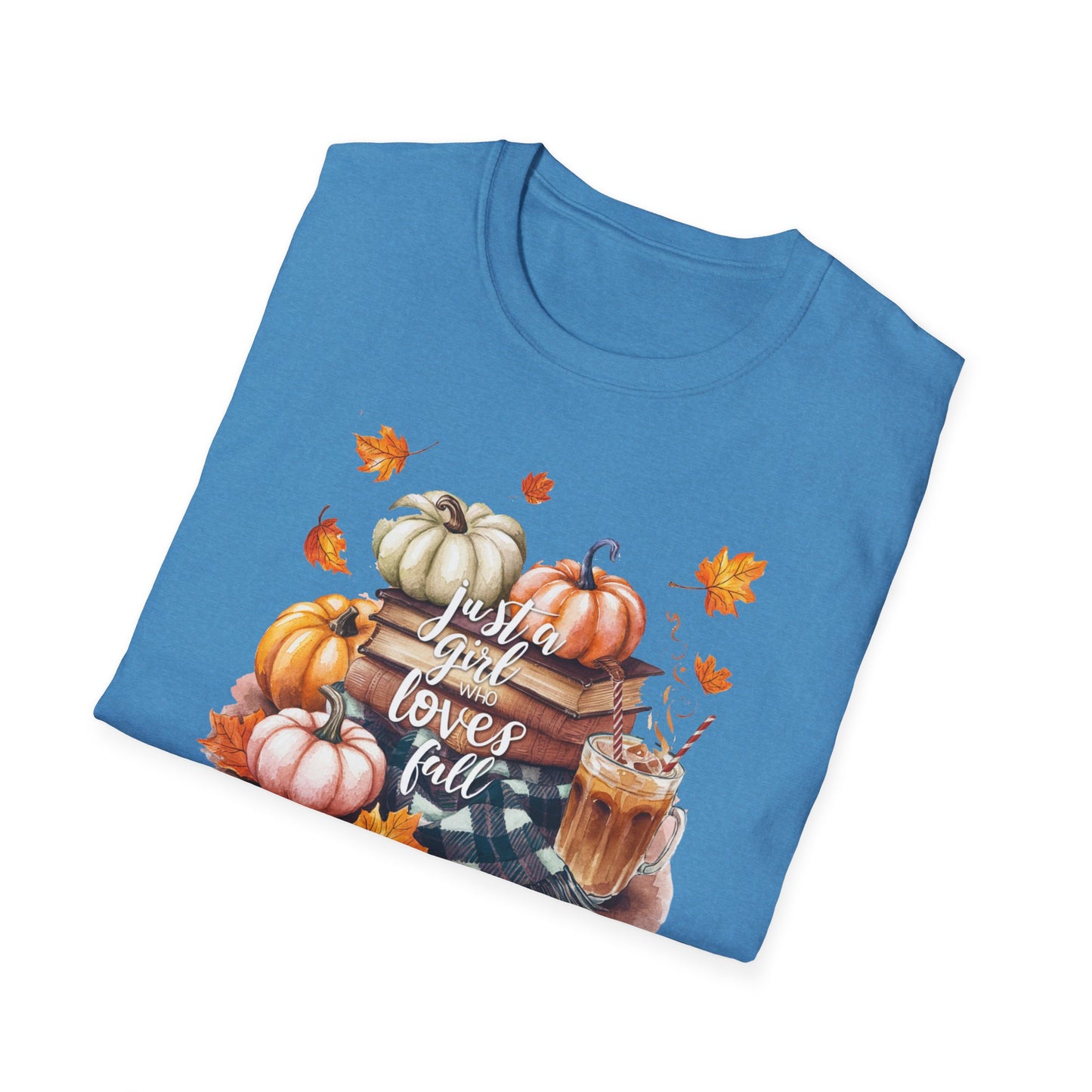 Just A Girl Who Likes Fall T-Shirt / Fall T-Shirt for Ladies