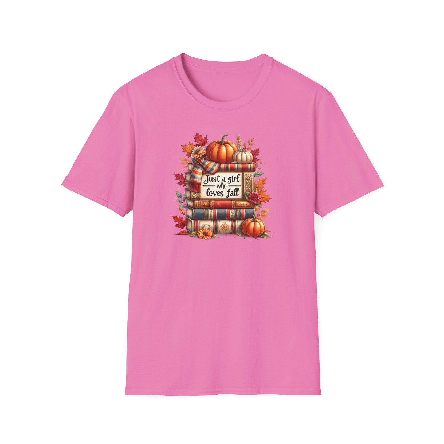 Just A Girl Who Loves Fall T-Shirt For Women