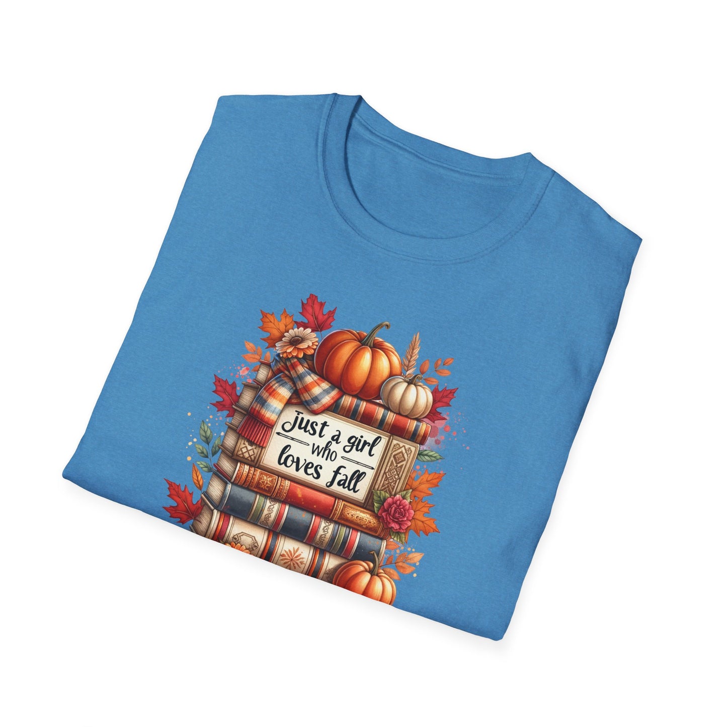 Just A Girl Who Loves Fall T-Shirt For Women