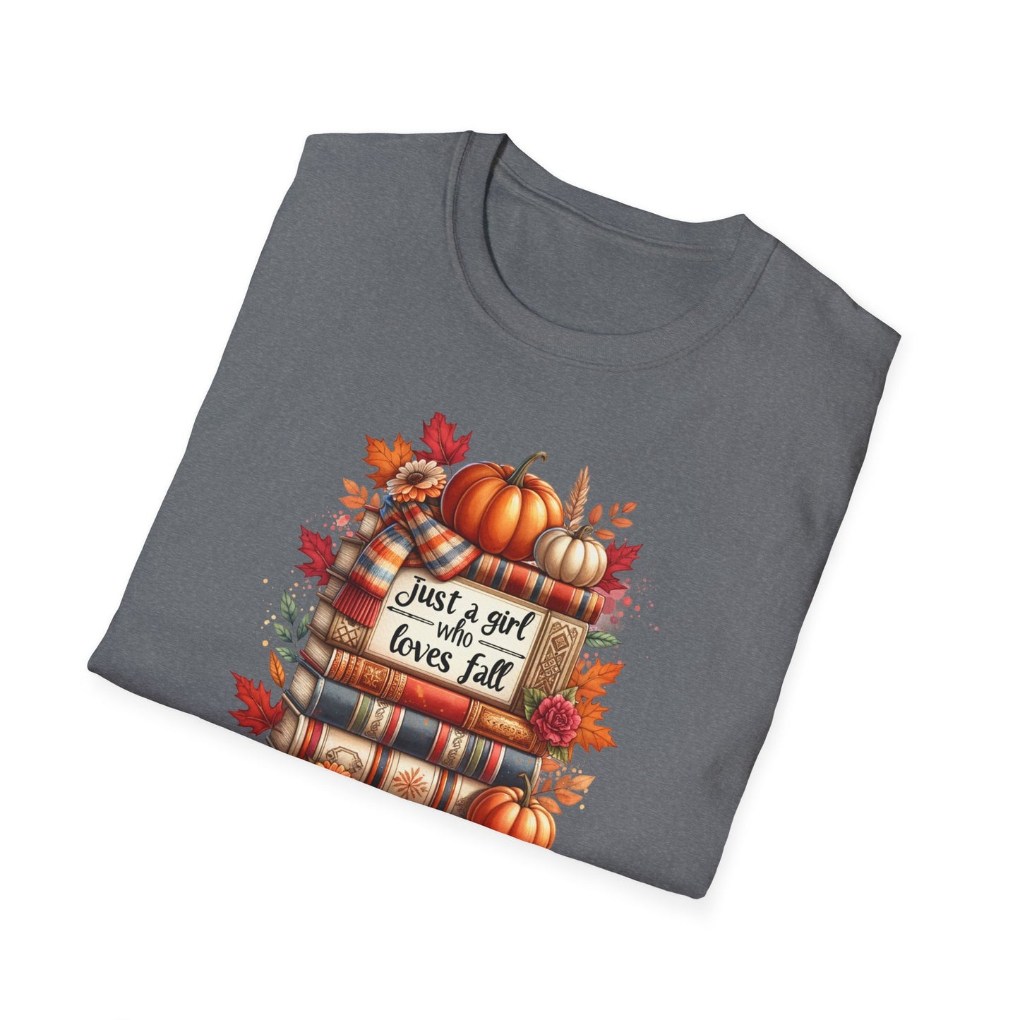 Just A Girl Who Loves Fall T-Shirt For Women