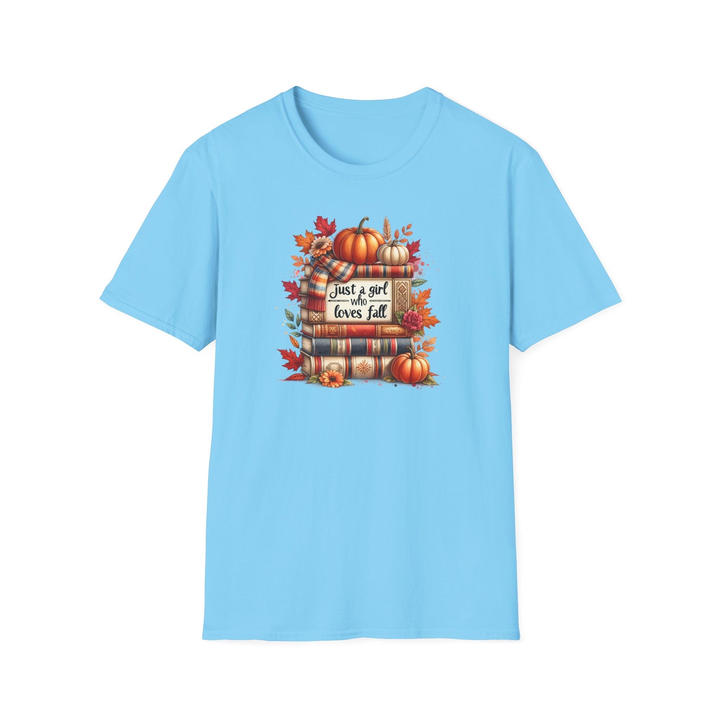 Just A Girl Who Loves Fall T-Shirt For Women