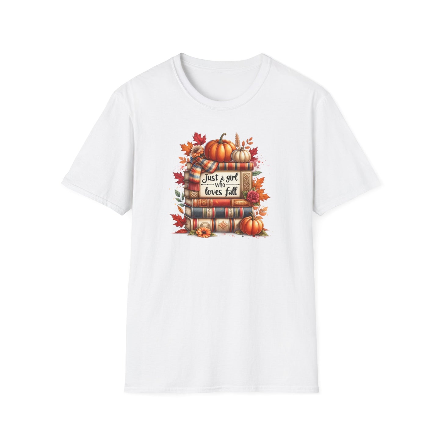 Just A Girl Who Loves Fall T-Shirt For Women