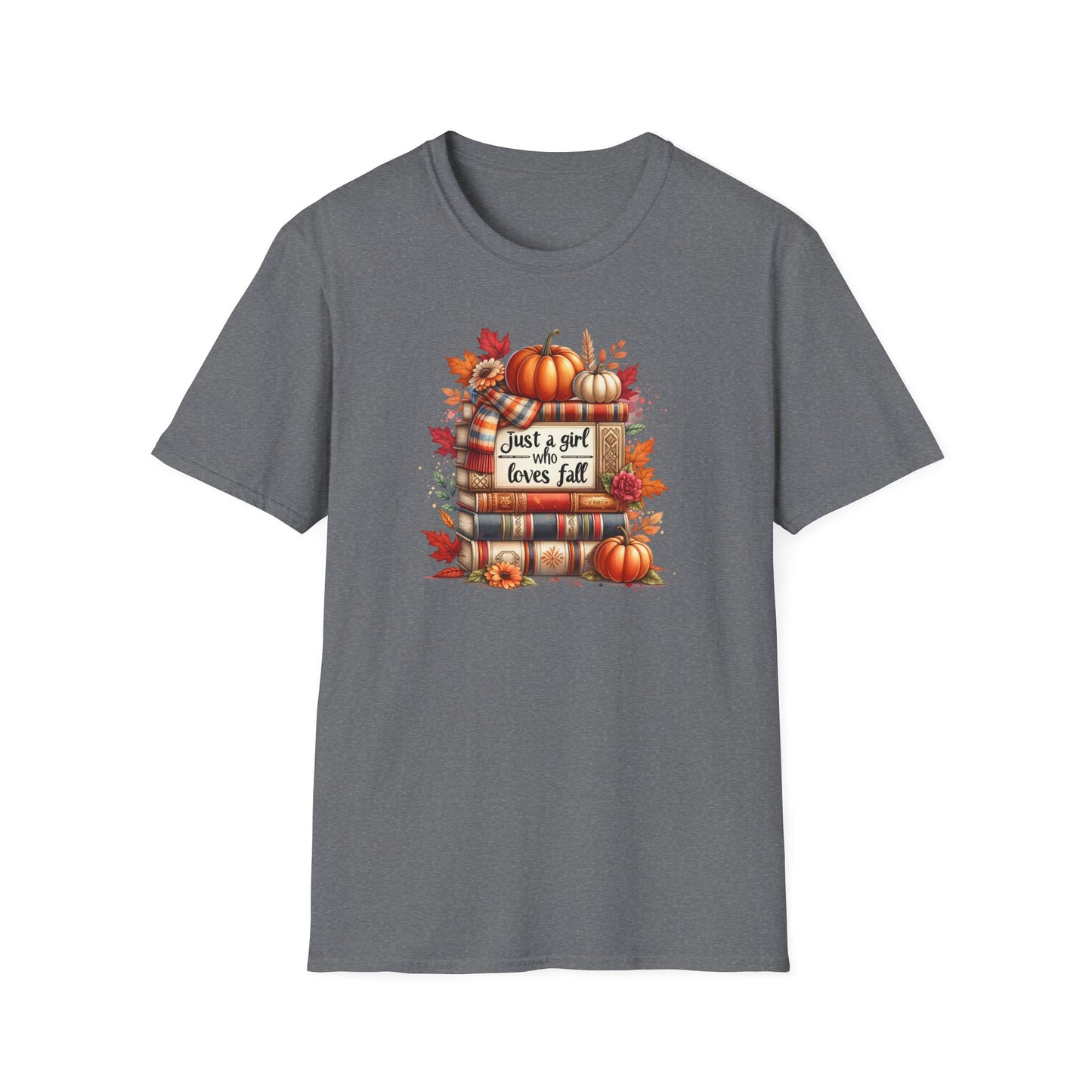 Just A Girl Who Loves Fall T-Shirt For Women