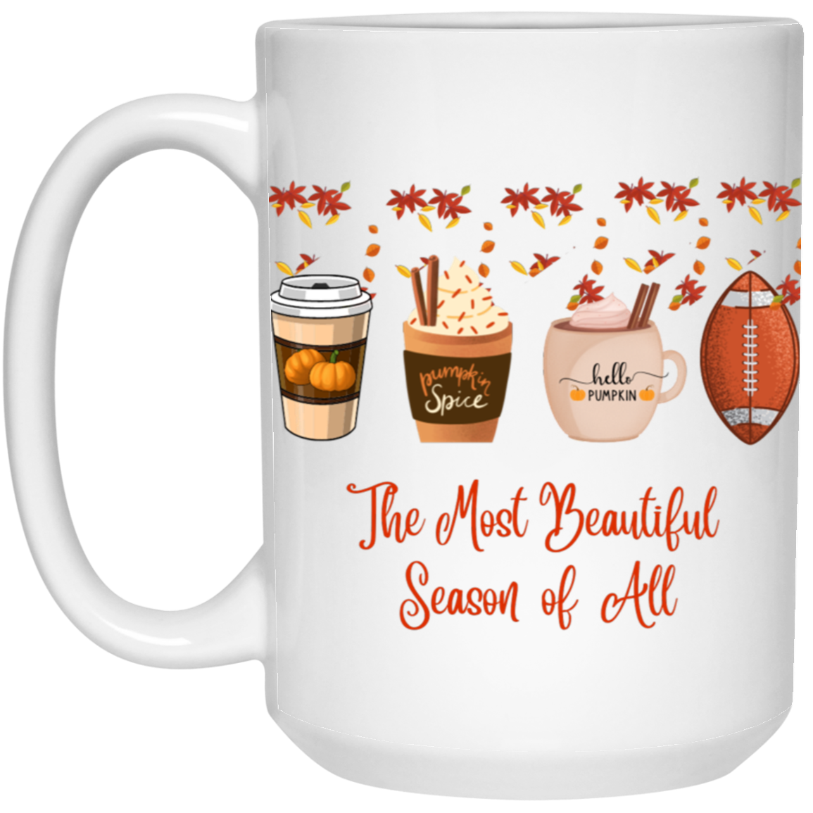 Beautiful Season of All Mug