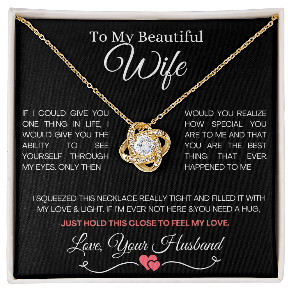 From Husband to Wife- Love Knot Necklace / To My Beautiful Wife / Gift For Wife