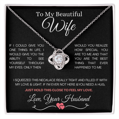 From Husband to Wife- Love Knot Necklace / To My Beautiful Wife / Gift For Wife