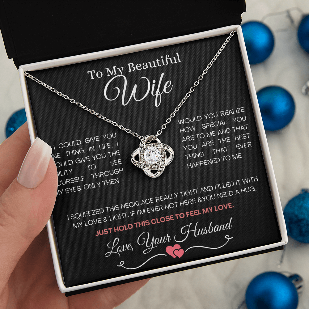 From Husband to Wife- Love Knot Necklace / To My Beautiful Wife / Gift For Wife