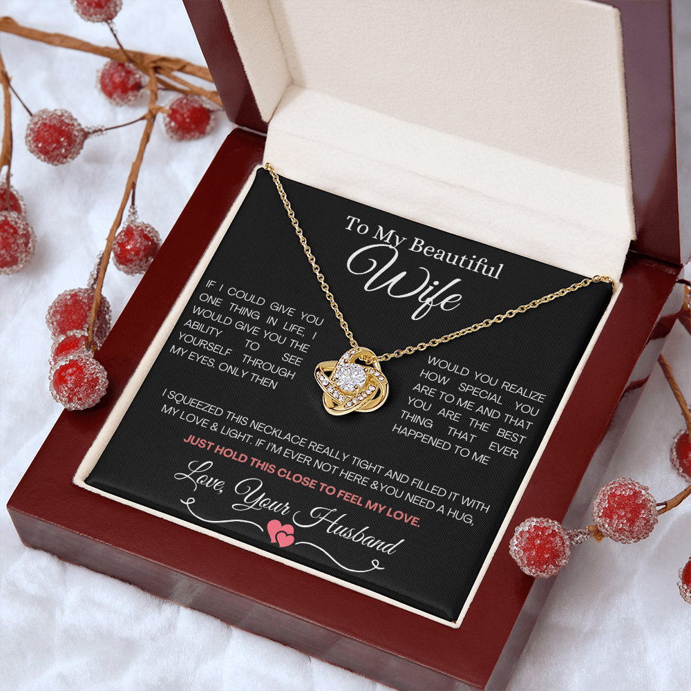 From Husband to Wife- Love Knot Necklace / To My Beautiful Wife / Gift For Wife